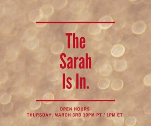 The Sarah Is In.